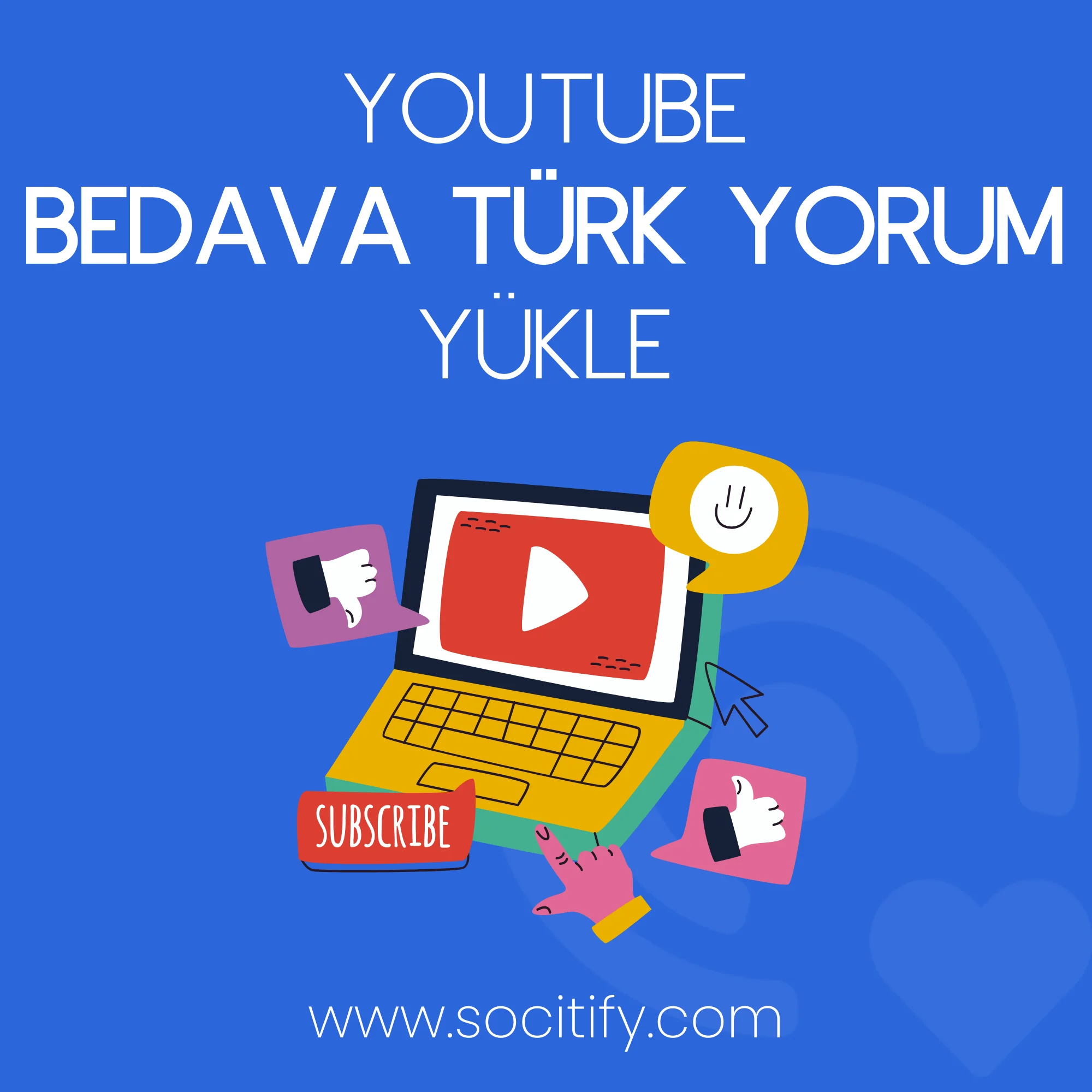 youtube bedava türk yorum yükle
