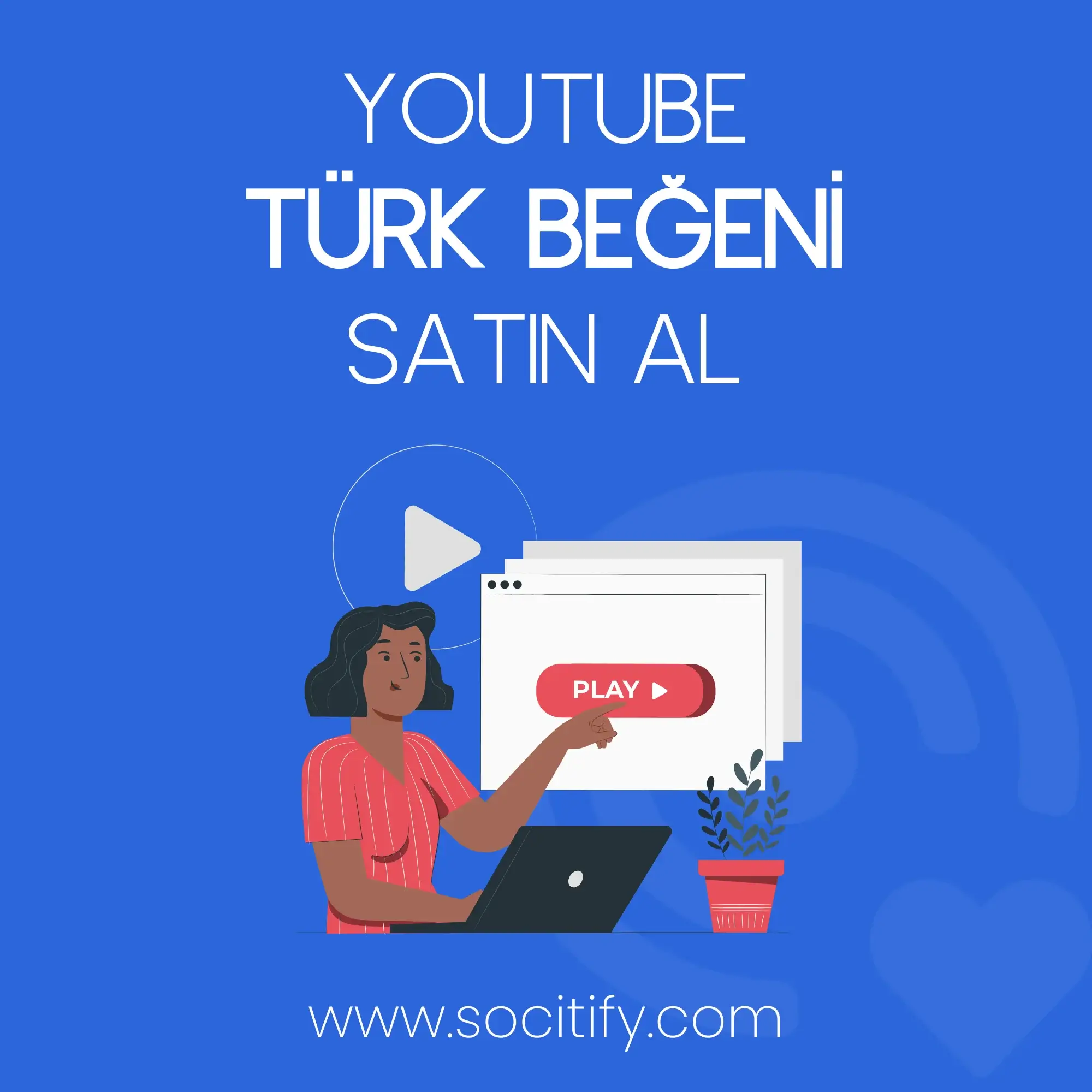 youtube türk beğeni satın al